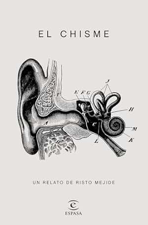 El chisme (ESPASA NARRATIVA)
