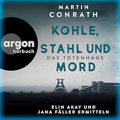 『Kohle, Stahl und Mord - Das Totenhaus』のカバーアート
