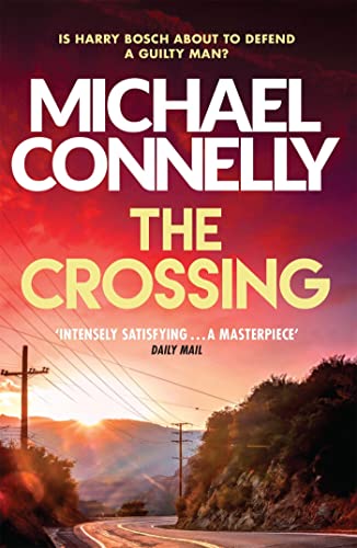 The Crossing: Michael Connelly (Harry Bosch Series)