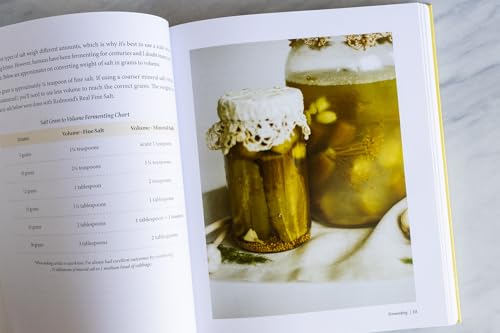 Everything Worth Preserving: The Complete Guide for Food Preservation at Home