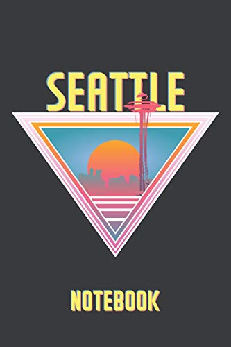 Seattle Notebook: Summer Themed Seattle Journal - Keep a Diary of Your Adventures Out In The Big City or Gift It To Your Favorite Friend Who Loves Seattle!
