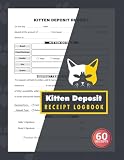 Kitten Deposit Receipt Logbook: Cat Reservation & Sales Record for Cat Breeders | 60 Forms, 120 Single-Sided Pages