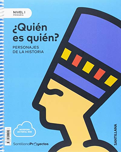 Nivel i ¿Quien Es Quien? Personajes de la Historia 1º Educacion Primar