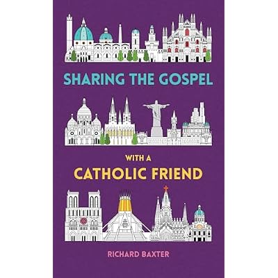 Sharing the Gospel with a Catholic Friend