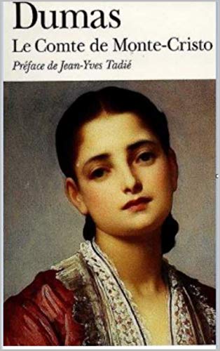 le comte de Monte-Cristo (French Edition)