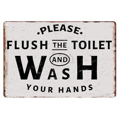 Sanwarm Metal Sign 8X12 Inch, Please Flush The Toilet and Wash Your Hands Vintage Tin Sign Wall Art Decor for Home, Bathroom, Toilet Decoration