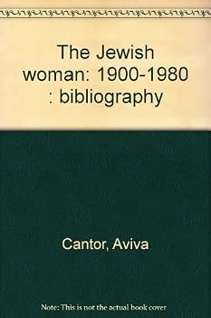 Paperback The Jewish woman, 1900-1980: Bibliography Book