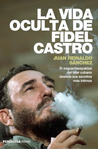 La mejor selección de La Vida en Cuba disponible en línea para comprar. 39 La vida oculta de Fidel Castro: El exguardaespaldas del líder cubano desvela sus secretos más íntimos (Spanish Edition)