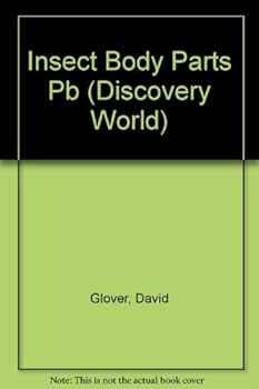 Paperback Insect Body Parts (Discovery World) Book