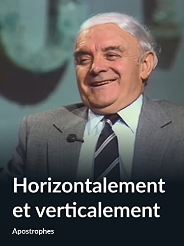 Horizontalement et verticalement (Apostrophes)