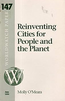 Paperback Reinventing Cities for People and the Planet (Worldwatch Paper, 147) Book