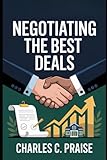 NEGOTIATING THE BEST DEALS