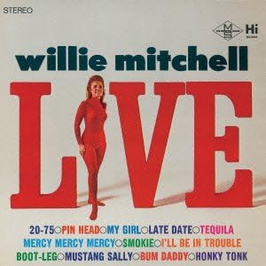 Willie Mitchell Willie Mitchell Live