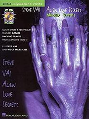 Signature Licks: Steve Vai Alien Love Secrets (Guitar Tab with Free Audio CD): Naked Vamps