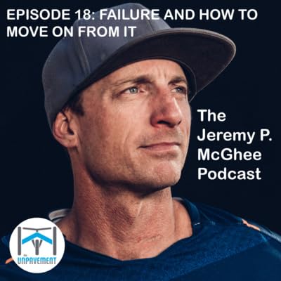 Episode 18 - Moving On From Failure - My Trip to the San Juan Islands