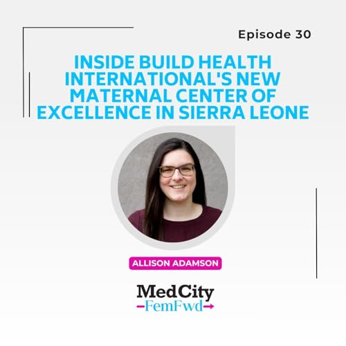 Inside Build Health International's new Maternal Center of Excellence in Sierra Leone