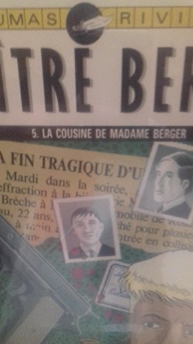 Les dossiers secrets de maitre berger t5 : la cousine de mme berger
