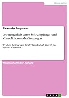 Lebensqualitat Unter Schrumpfungs- Und Konsolidierungsbedingungen 3656872449 Book Cover