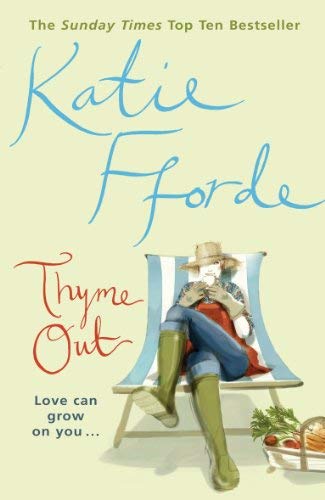 Thyme Out by Fforde, Katie New Edition (2001)