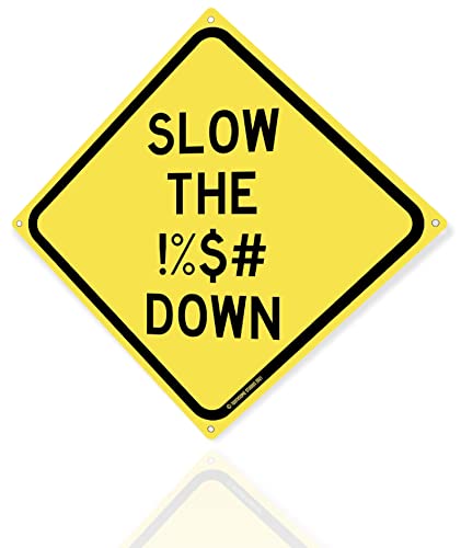 Amazon.com: Slow The !%$# Down 12