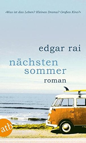 Nächsten Sommer: Roman Nächsten Sommer: Roman