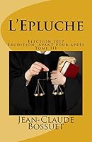 L'Epluche: Election 2017 1514390450 Book Cover