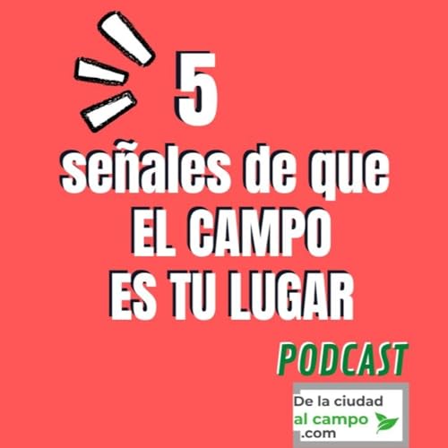 『5 señales de que el campo sí es tu lugar』のカバーアート