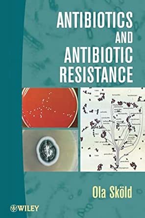 Antibiotics and Antibiotic Resistance-Wow! eBook