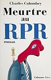  Meurtre au RPR (Les Lieux du crime)
