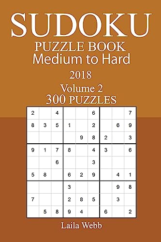 300 Medium to Hard Sudoku Puzzle Book - 2018