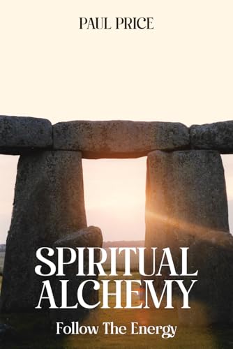 Spiritual Alchemy: Follow The Energy