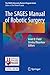 The SAGES Manual of Robotic Surgery