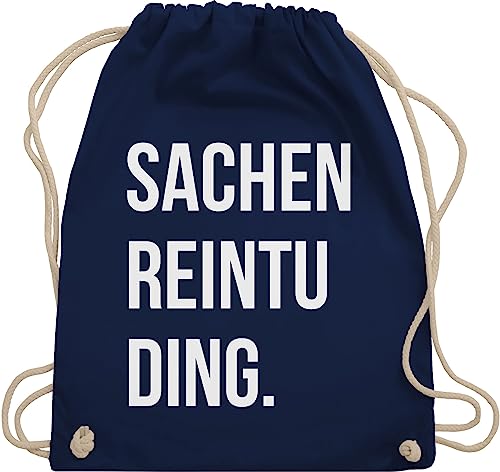 Shirtracer Turnbeutel Rucksack - Festival Zubehör - Sachenreintuding I Sachen Reintu Ding I - Unisize - Navy Blau - hipster bag festival-bag geschenk weihnachten tu beutel