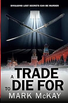 Paperback A Trade To Die For (The Severance Series) Book