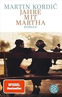 Jahre mit Martha: Roman 3596709369 Book Cover