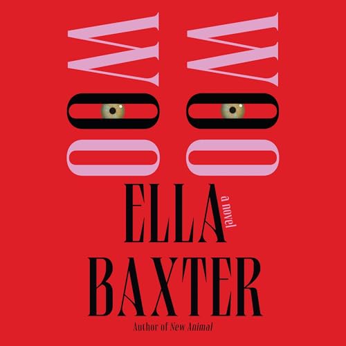 Woo Woo (Authored by Ella Baxter)
