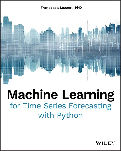 Machine Learning for Time Series Forecasting with Python view 2