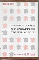 On the Game of Politics in France B0006AVYAY Book Cover