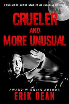 Crueler and More Unusual