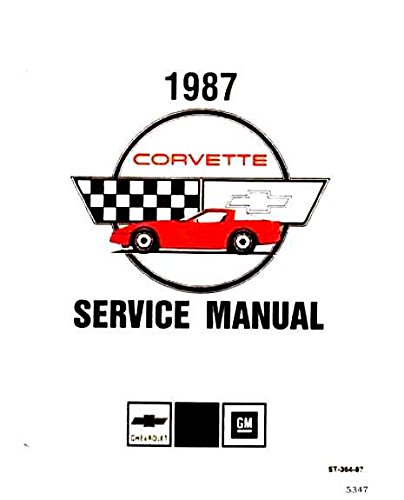 A MUST FOR OWNERS, RESTORERS & MECHANICS - THE 1987 CORVETTE FACTORY REPAIR SHOP...