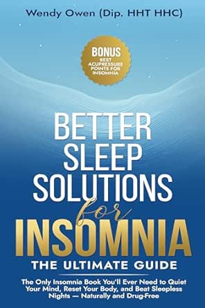 Amazon.com: Better Sleep Solutions for Insomnia - the Ultimate Guide ... - Sleep Solutions For Insomnia