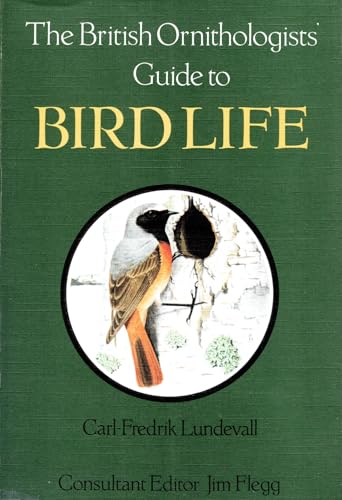 British Ornithologist's Guide to Bird Life