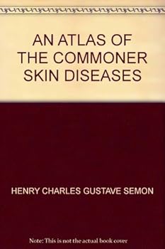 Unknown Binding An atlas of the commoner skin diseases Book