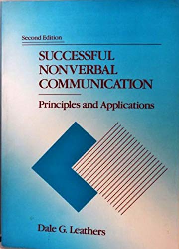 Successful Nonverbal Communication: Principles and Applications ...
