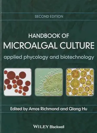 Handbook of Microalgal Culture: Applied Phycology and Biotechnology 2nd Edition-Wow! eBook