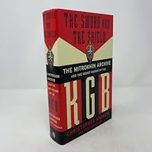 The Sword And The Shield The Mitrokhin Archive And The Secret History Of The KGB Hardcover September 23, 1999