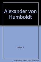 Alexander Von Humboldt 0192111434 Book Cover