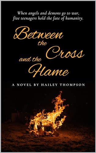 Between the Cross and the Flame (Between the Cross and the Flame Trilogy Book 1) (English Edition)