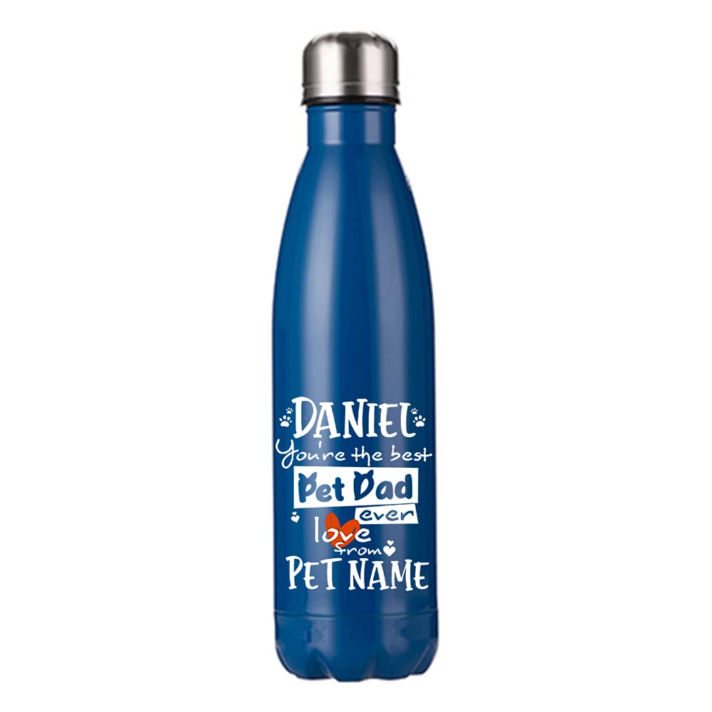 Personalised You’re the Best Pet Dad Ever, Father's Day Gift from Dog, Christmas, Pet/Dog Owner, Grandpa’s Birthday Present, 500 ML Double Walled Insulated Stainless Steel Bottle. (Dark Blue)