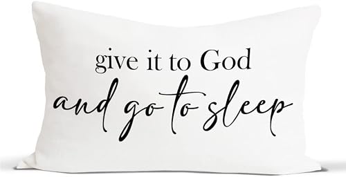Inspirational Words Quotes Give it to God and Go to Sleep Throw Pillow Covers Decorate Home Bedroom Living Room,12x20 Inch Pillowcase,Thanksgiving Housewarming Bed Gifts for Christian